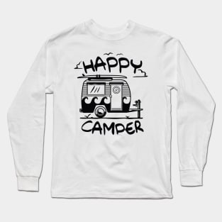 Happy Camper! Long Sleeve T-Shirt